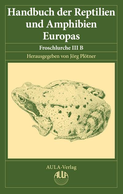Handbuch der Reptilien und Amphibien Europas, Band 5/IIIB