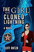 The Girl Who Cloned Lightning