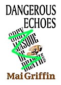 Dangerous Echoes