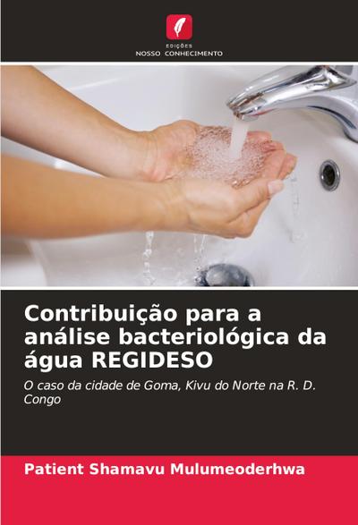 Contribuição para a análise bacteriológica da água REGIDESO