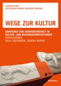 Wege zur Kultur