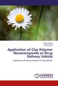 Application of Clay Polymer Nanocomposite as Drug Delivery Vehicle