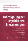 Fahreignung bei psychischen Erkrankungen