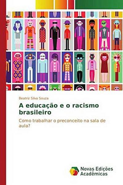 A educação e o racismo brasileiro