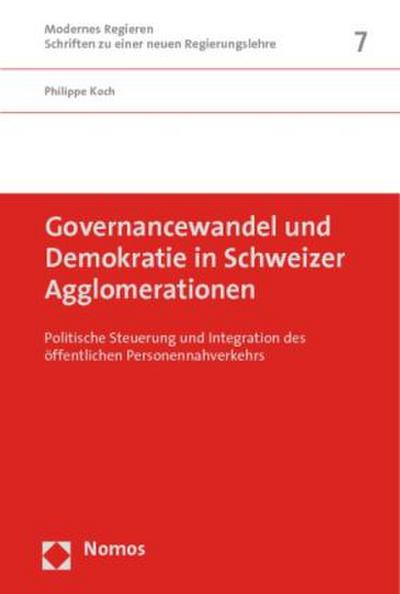Governancewandel und Demokratie in Schweizer Agglomerationen