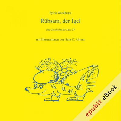 Rübsam, der Igel