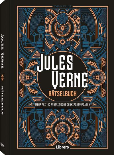 Jules Verne – Rätselbuch: 100 Rätsel inspiriert aus der kreativen Gedankenwelt von Jules Verne