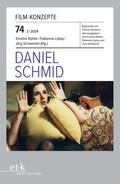 FILM-KONZEPTE 74 - Daniel Schmid