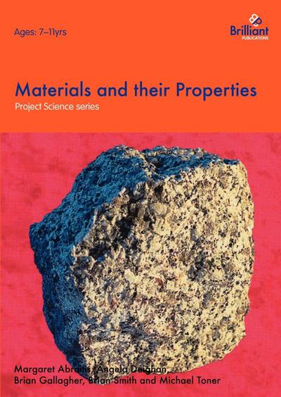 Project Science - Materials and their Properties