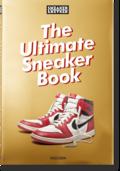 Sneaker Freaker. The Ultimate Sneaker Book