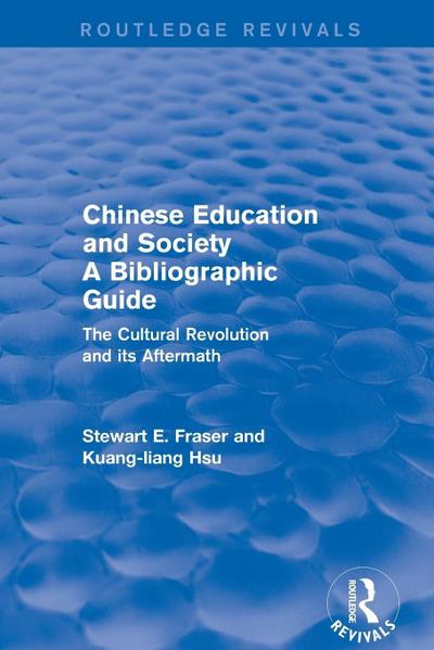 Chinese Education and Society A Bibliographic Guide
