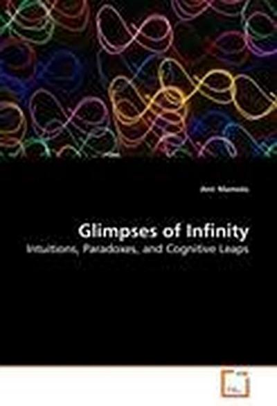 Glimpses of Infinity