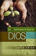 La fe que mueve la mano de Dios