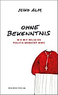 Ohne Bekenntnis