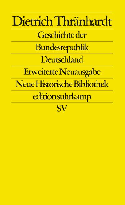 Geschichte der Bundesrepublik Deutschland (edition suhrkamp)