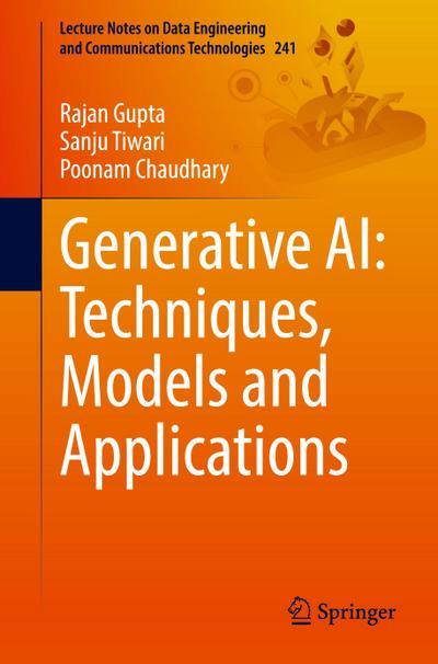 Generative AI: Techniques, Models and Applications