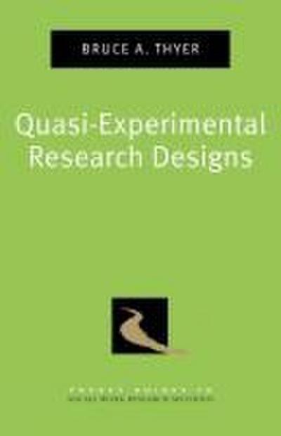 Quasi-Experimental Research Designs