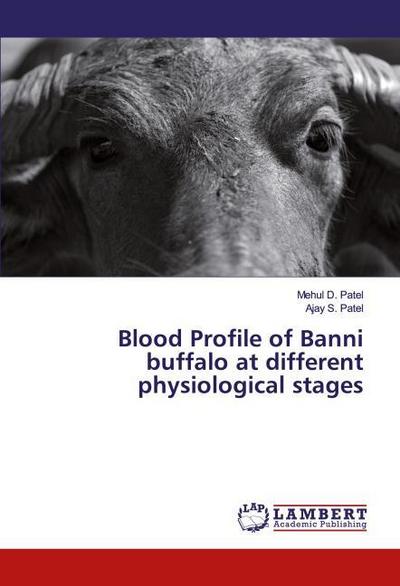 Blood Profile of Banni buffalo at different physiological stages