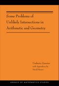 Some Problems of Unlikely Intersections in Arithmetic and Geometry (AM-181)