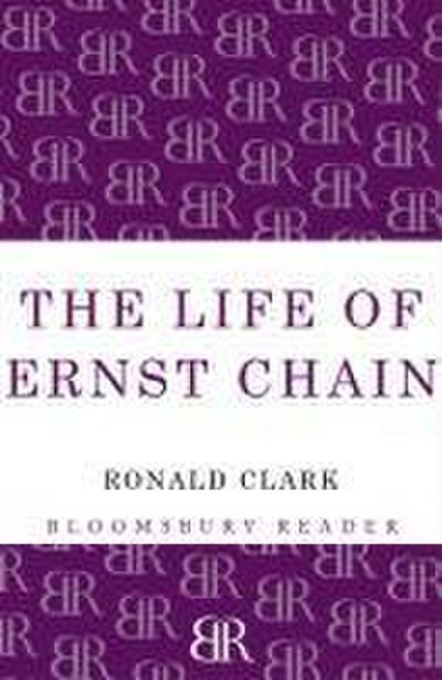 The Life of Ernst Chain