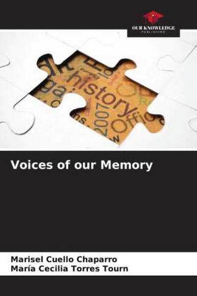 Voices of our Memory