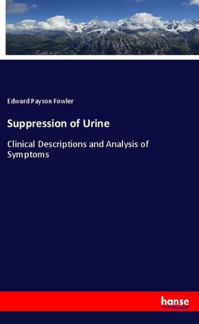 Suppression of Urine