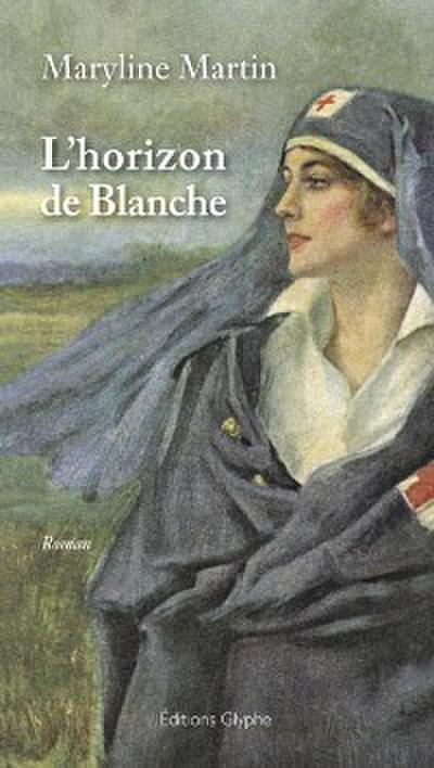 L’Horizon de Blanche