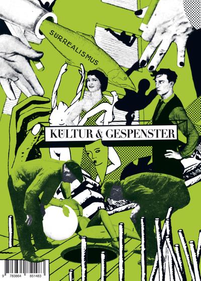 Kultur & Gespenster 22.  Surrealismus
