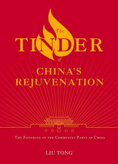 The Tinder of China’s Rejuvenation