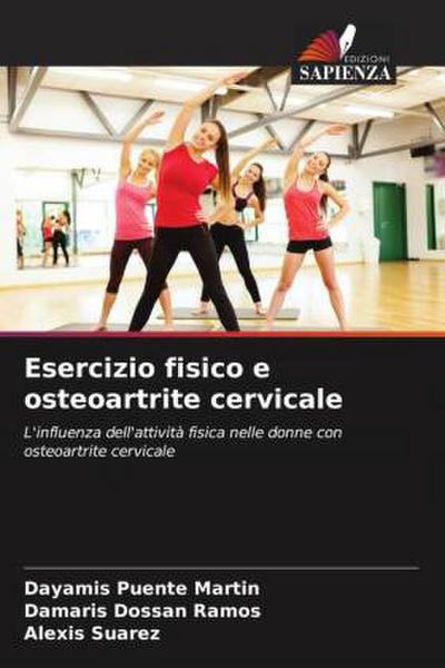 Esercizio fisico e osteoartrite cervicale