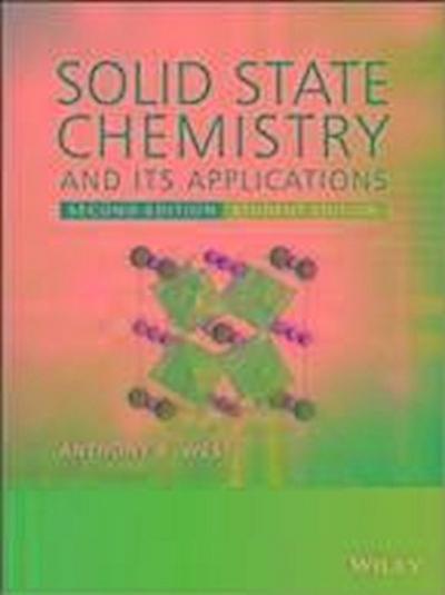 Solid State Chemistry and its Applications, Student Edition