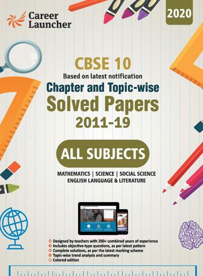 CBSE Class X 2020 - Chapter and Topic-wise Solved Papers 2011-2019