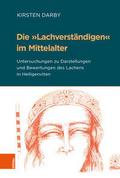 Die ’Lachverständigen’ im Mittelalter