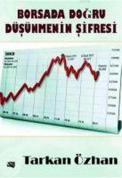 Borsada Dogru Düsünmenin Sifresi