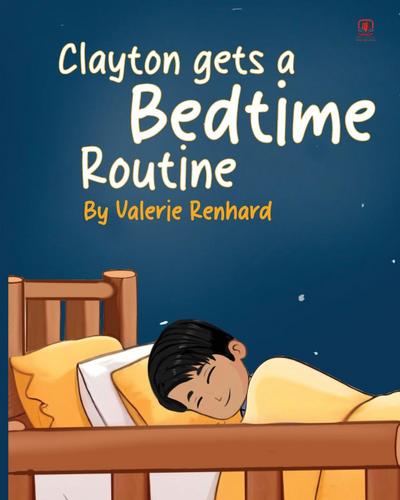 Clayton gets a Bedtime Routine