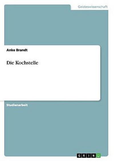 Die Kochstelle
