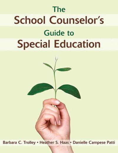 The School Counselor’s Guide to Special Education