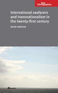 International seafarers and transnationalism in the twenty-first century