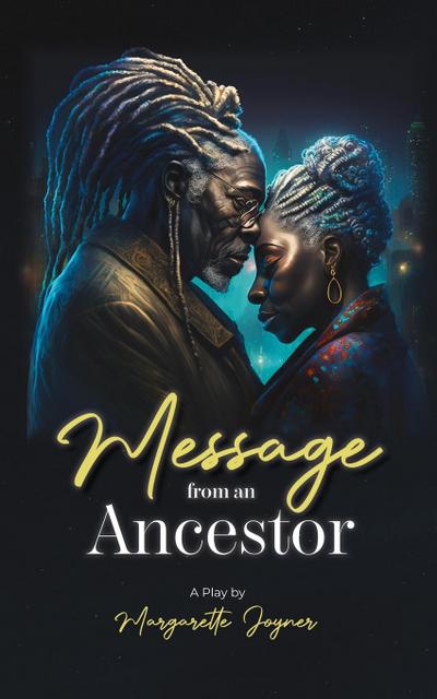 Message From an Ancestor