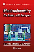 Electrochemistry: The Basics, With Examples