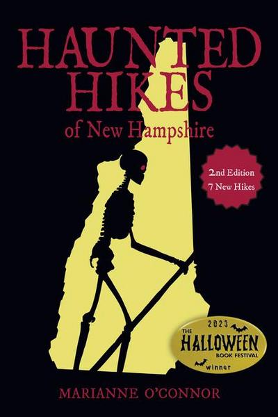 Haunted Hikes of New Hampshire, 2nd Edition