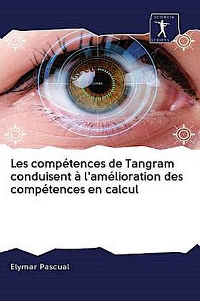 Les compétences de Tangram conduisent à l’amélioration des compétences en calcul