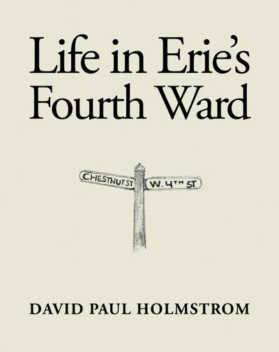 Life in Erie’s Fourth Ward