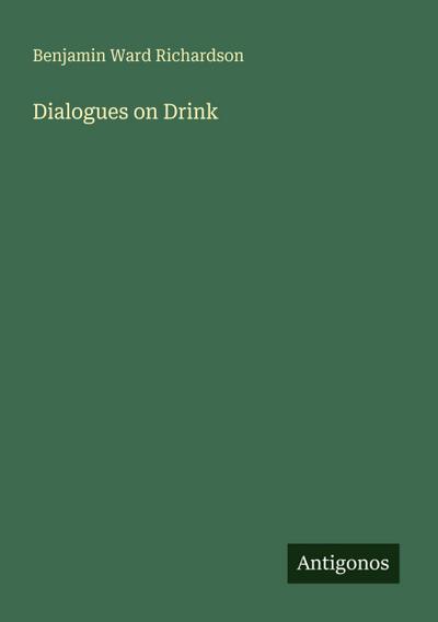 Dialogues on Drink