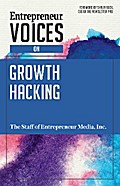 Entrepreneur Voices on Growth Hacking