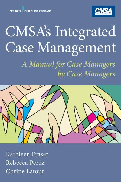 CMSA’s Integrated Case Management