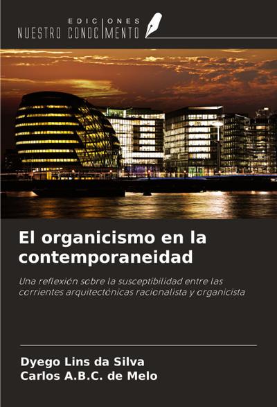 El organicismo en la contemporaneidad
