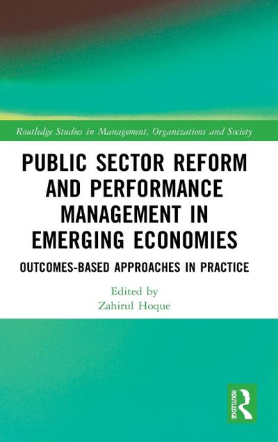Public Sector Reform and Performance Management in Emerging Economies