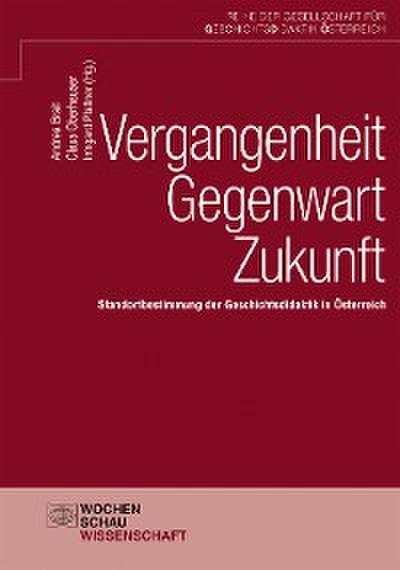Vergangenheit – Gegenwart – Zukunft