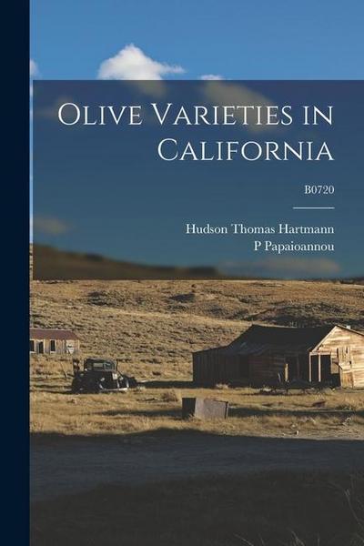 Olive Varieties in California; B0720